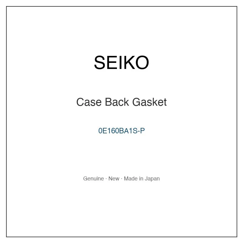 SEIKO 0E160BA1S-P Case Back Gasket