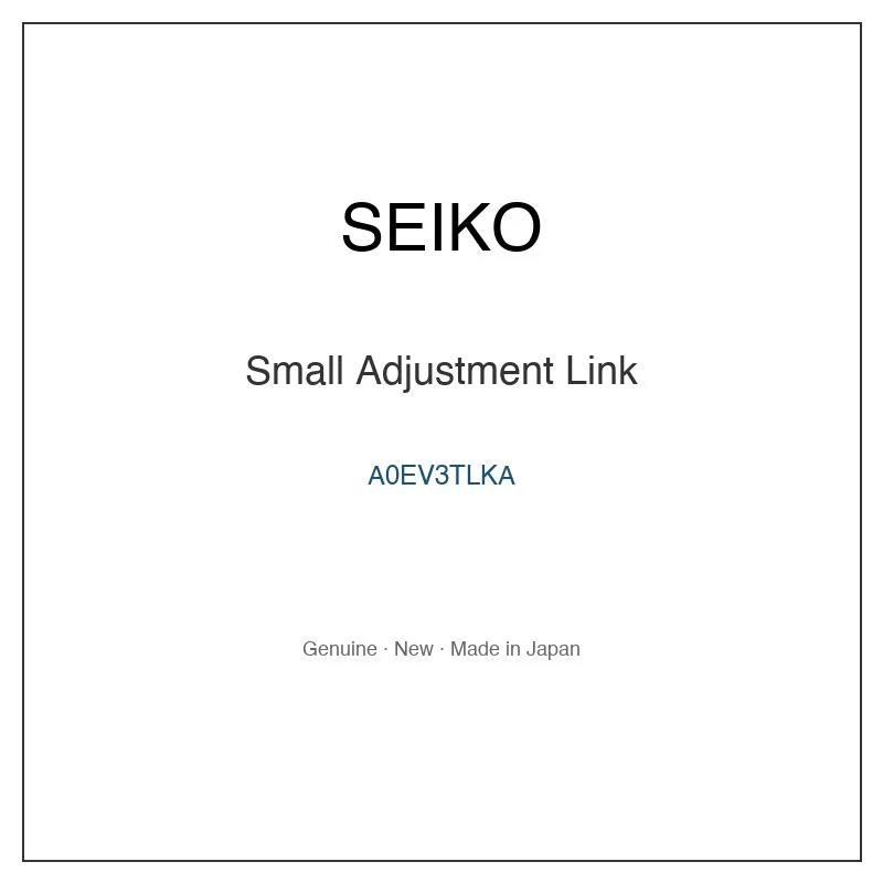 SEIKO A0EV3TLKA Small Adjustment Link for SBGC249 SBGC249G SBGC251 SBGC251G SBGC261 and More Models