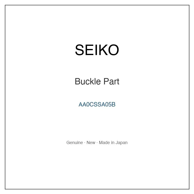 SEIKO AA0CSSA05B Buckle Part for SCEB017 SCXP035 and More Models