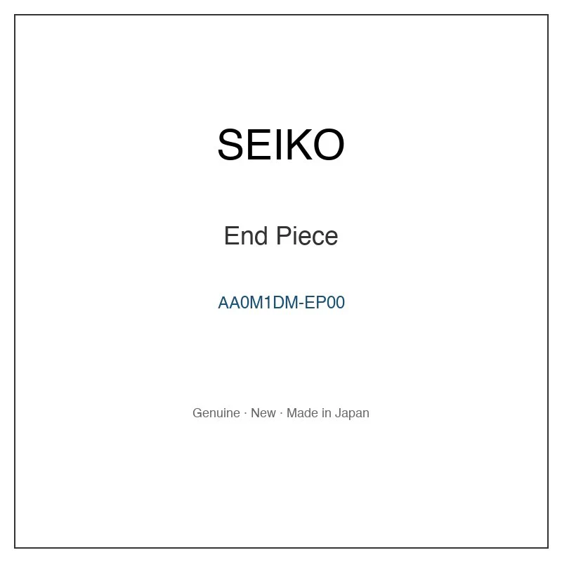 SEIKO AA0M1DM-EP00 End Piece for SBGA031 SBGA031G SBGA031J SBGA137 and More Models