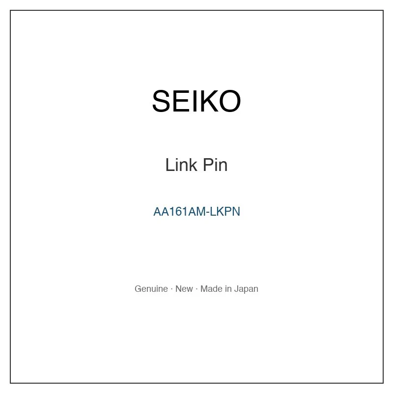 SEIKO AA161AM-LKPN Link Pin for SBLA051 SBLA051J SBLA053 SBLA053J SBLA055 and More Models