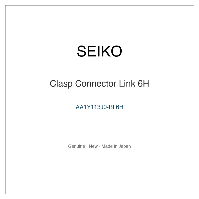 SEIKO AA1Y113J0-BL6H Clasp Connector Link 6H for SBGA015 SBGA015J SBGA025 SBGA025J SBGA027 and More Models