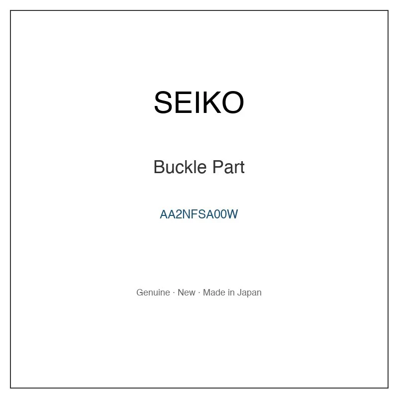 SEIKO AA2NFSA00W Buckle Part for STPX099 STPX099J and More Models