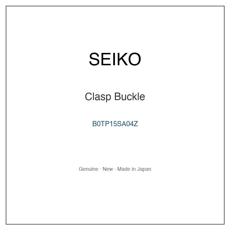 SEIKO B0TP15SA04Z Clasp Buckle for SNDW05P1 and More Models