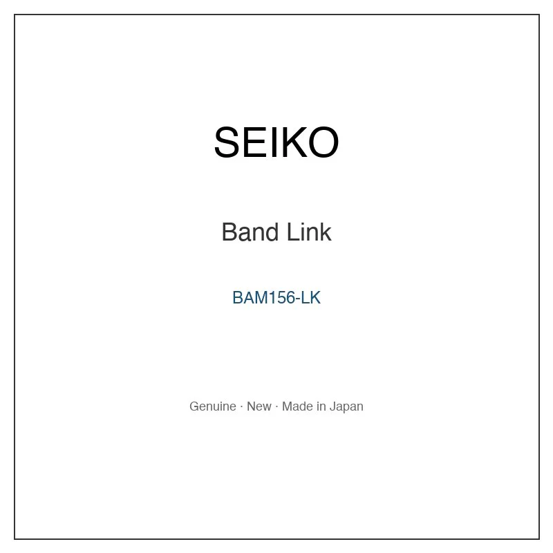 SEIKO BAM156-LK Band Link for SILAY002 SILAY002Y SILAY005 SILAY005Y and More Models