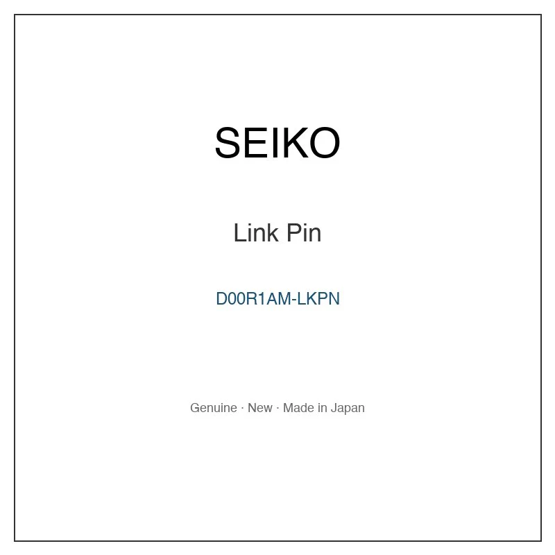 SEIKO D00R1AM-LKPN Link Pin for SARC013 SARC013J SARC015 SARC015J and More Models