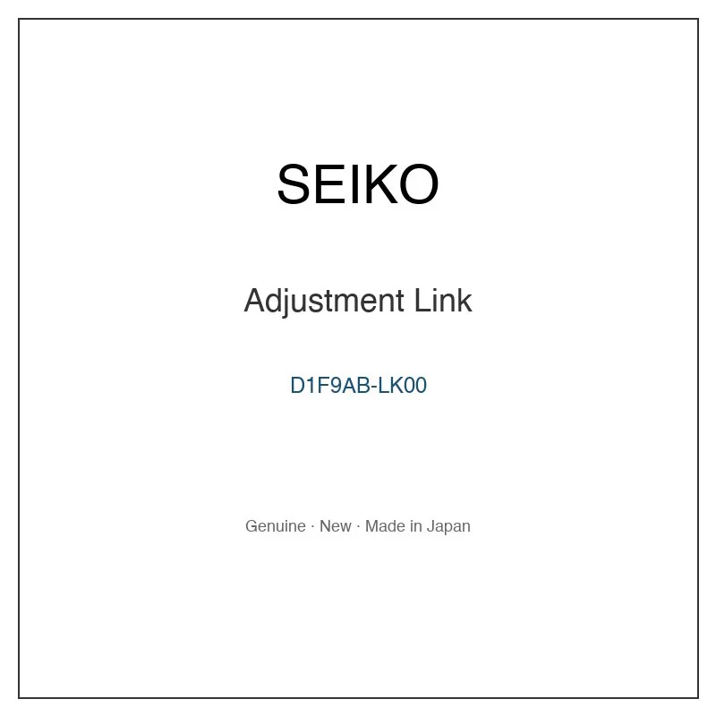 SEIKO D1F9AB-LK00 Adjustment Link for SBGF017J and More Models