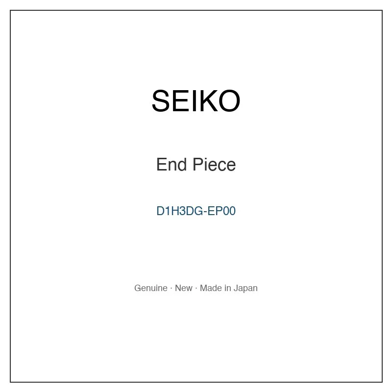 SEIKO D1H3DG-EP00 End Piece for SBCW001 SBCW009 SBDW005 SBDW005J and More Models