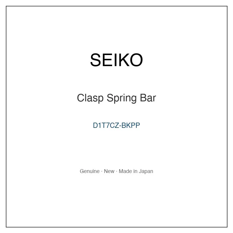 SEIKO D1T7CZ-BKPP Clasp Spring Bar for SCDP022 SCDP022J and More Models