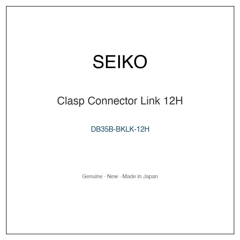 SEIKO DB35B-BKLK-12H Clasp Connector Link 12H for STGS007 and More Models