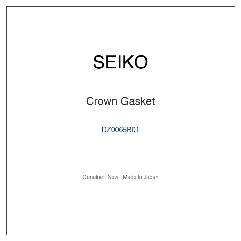 SEIKO DZ0065B01 Crown Gasket for SAAA990 SABQ006 SAFX011 SAFX01L SAFX944 and More Models