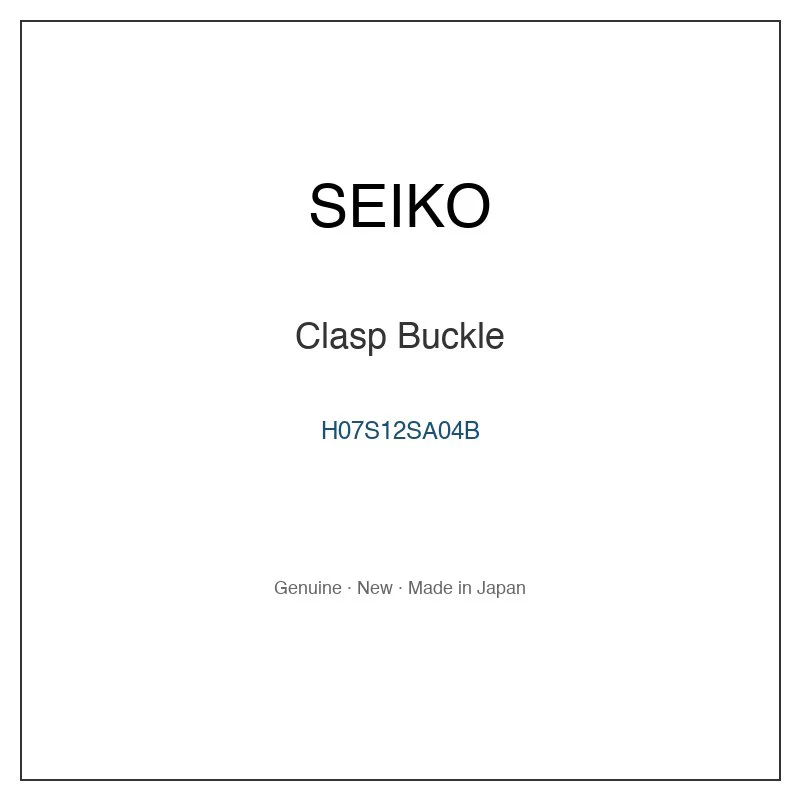 SEIKO H07S12SA04B Clasp Buckle for SARB013 SARB013J SARB015 SARB015J SARG001 and More Models