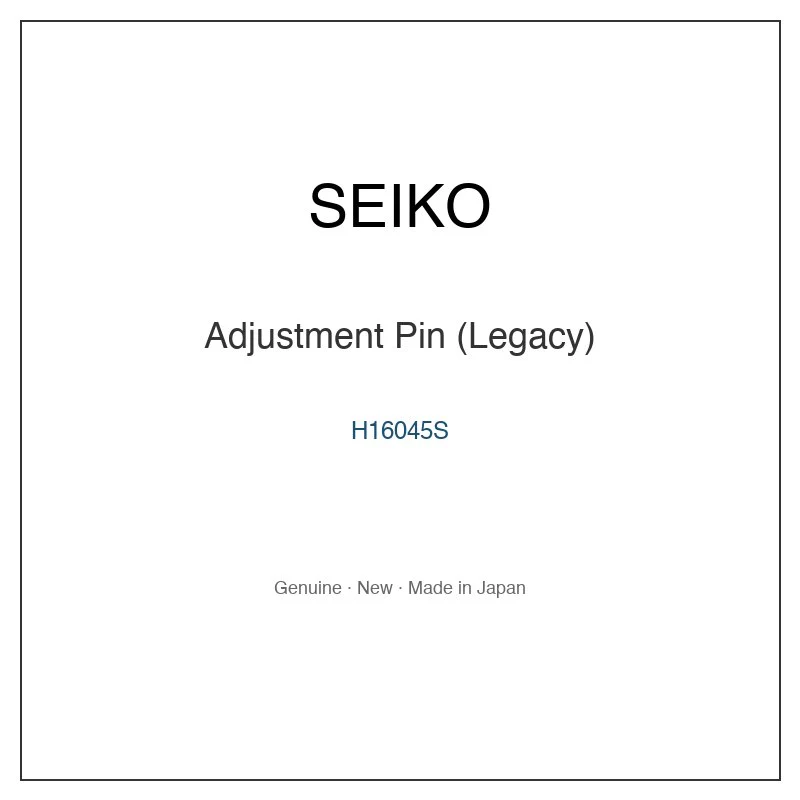 SEIKO H16045S Adjustment Pin (Legacy) for SACK005 SACK005J SACK007 SACK007J SACK009 and More Models