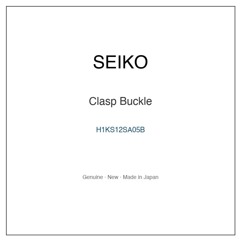 SEIKO H1KS12SA05B Clasp Buckle for SBGC244 SBGC244G and More Models