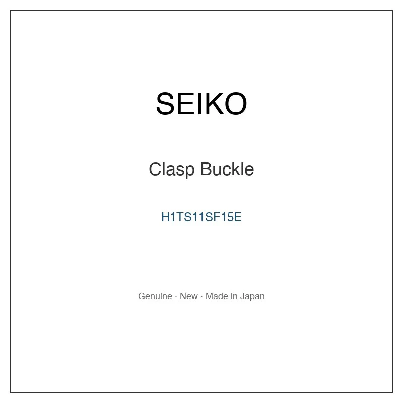 SEIKO H1TS11SF15E Clasp Buckle for SBTM309 and More Models