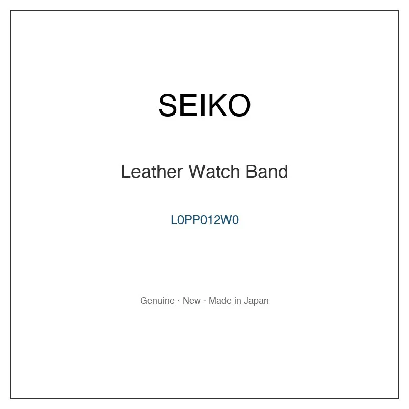 SEIKO L0PP012W0 Leather Watch Band for SRE020J1 SRRW008 and More Models