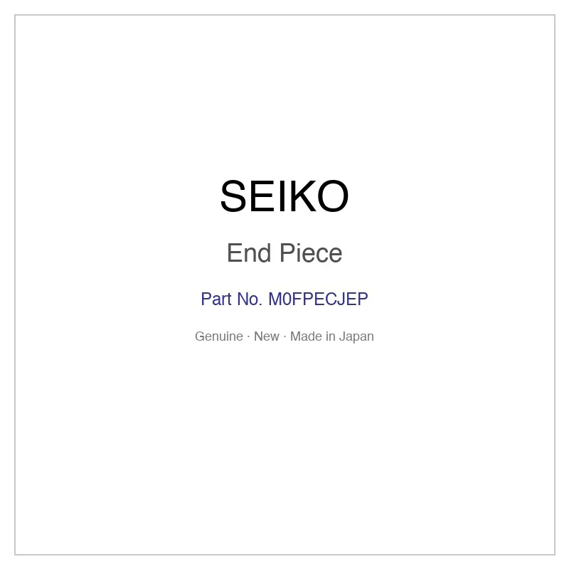SEIKO M0FPECJEP End Piece for SNE549J1 SNE549P1 SNE551J1 SNE551P1 SNE579P1 and More Models