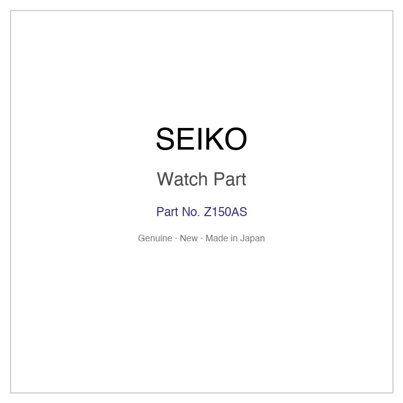 SEIKO Z150AS Watch Part for SSC839J1 SSC849J1 SSC849JC SSC851J1 SSC852J1 and More Models