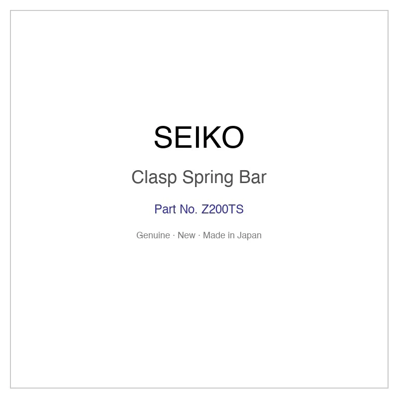 SEIKO Z200TS Clasp Spring Bar for SBDC013 SBDC013J SBDC015 SBDC015J SNE067P1 and More Models